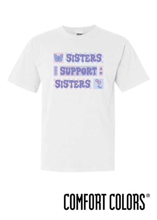 Alpha Phi Comfort Colors Sisters Support Sisters Tee