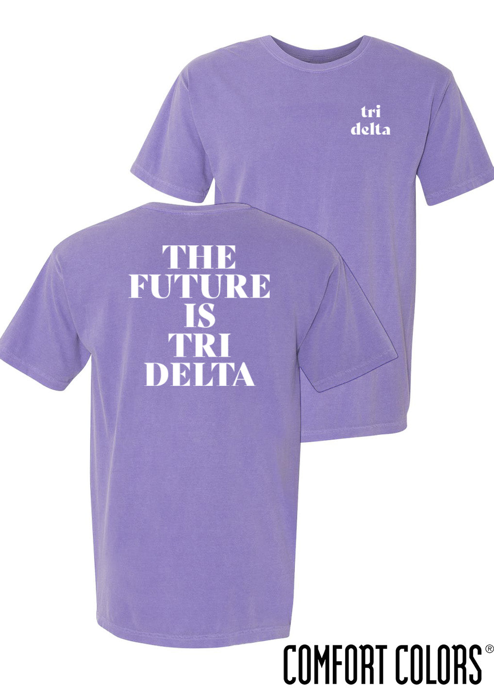 Tri Delta The Future Tee
