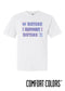 Pi Phi Comfort Colors Sisters Support Sisters Tee